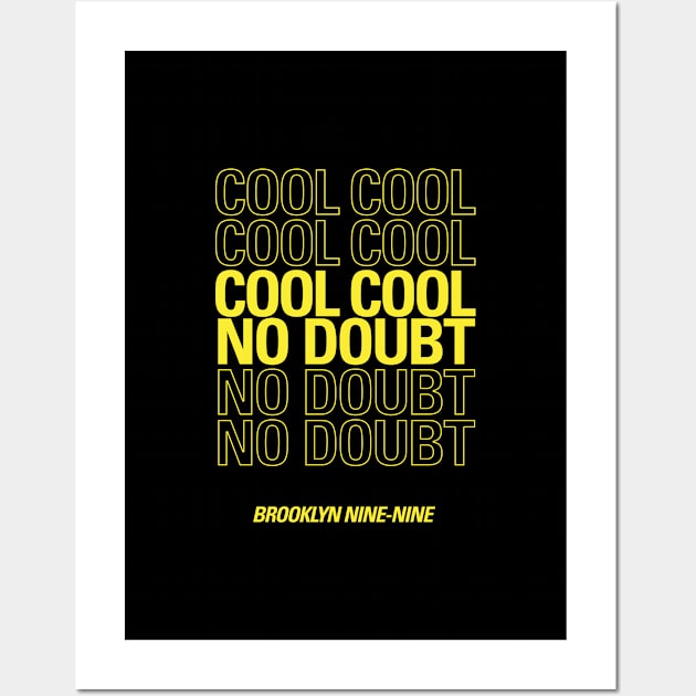 Cool cool cool  no doubt no doubt no doubt Wall Art by cats_foods_tvshows